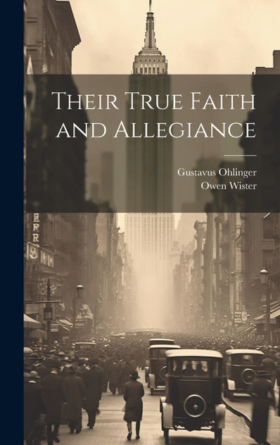Their True Faith and Allegiance Their True Faith and Allegiance