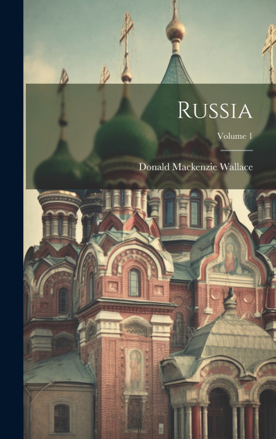 Russia; Volume 1 Russia; Volume 1