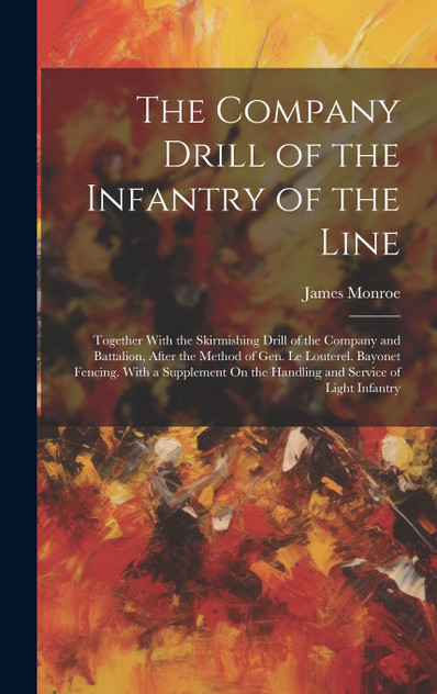 The Company Drill of the Infantry of the Line