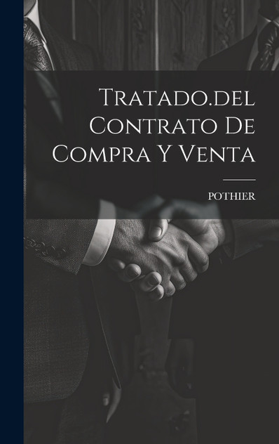 Tratado.del Contrato De Compra Y Venta Tratado.del Contrato De Compra Y Venta