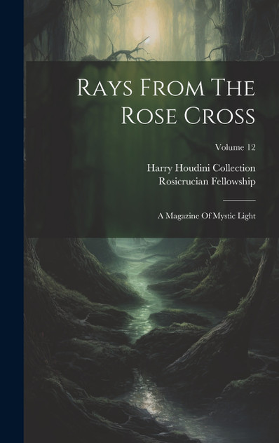 Rays From The Rose Cross