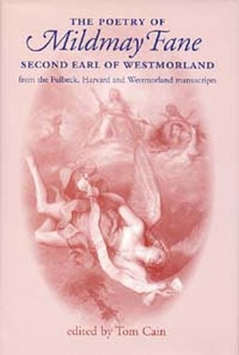 The poetry of Mildmay Fane, Second Earl of Westmorland