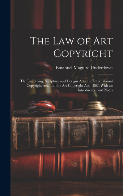 The Law of Art Copyright The Law of Art Copyright
