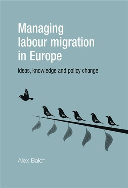 Managing labour migration in Europe Managing labour migration in Europe