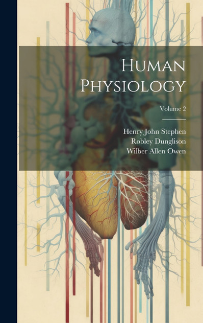 Human Physiology; Volume 2 Human Physiology; Volume 2