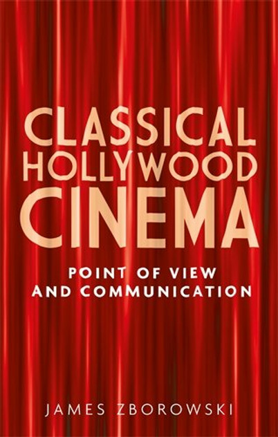 Classical Hollywood cinema Classical Hollywood cinema
