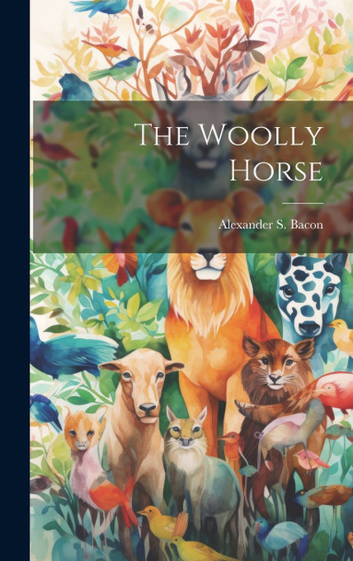 The Woolly Horse The Woolly Horse