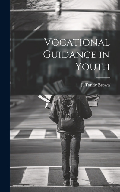 Vocational Guidance in Youth Vocational Guidance in Youth