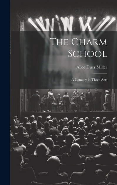 The Charm School The Charm School