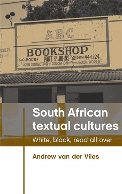 South African textual cultures South African textual cultures