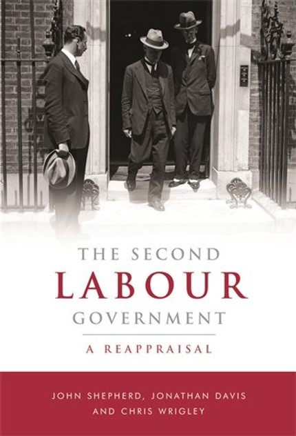 The Second Labour Government The Second Labour Government