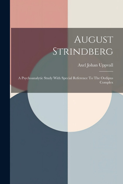 August Strindberg August Strindberg