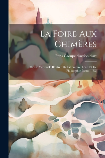 La Foire Aux Chimères La Foire Aux Chimères