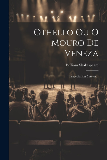 Othello Ou O Mouro De Veneza
