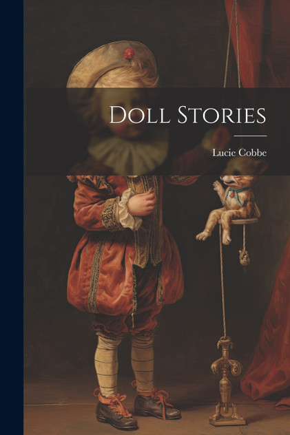 Doll Stories Doll Stories