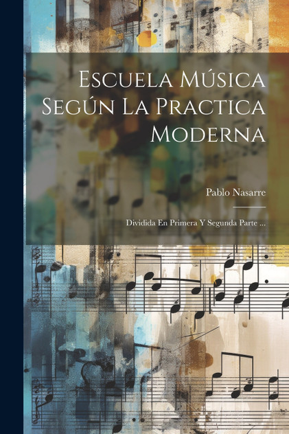 Escuela Música Según La Practica Moderna Escuela Música Según La Practica Moderna