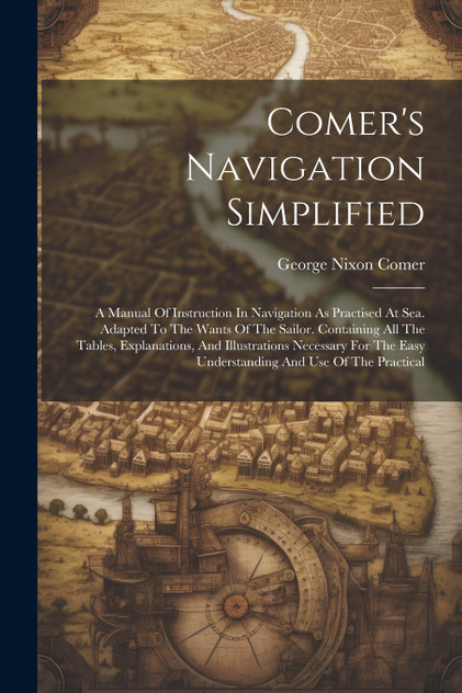 Comer's Navigation Simplified