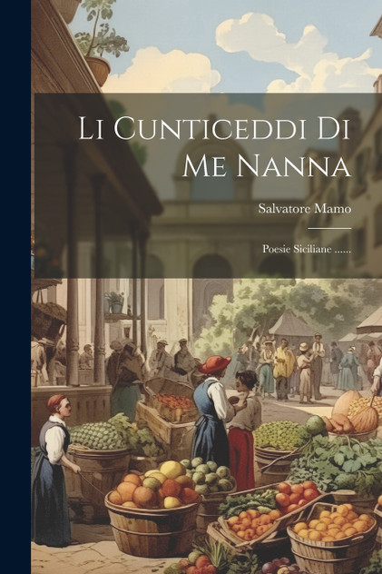 Li Cunticeddi Di Me Nanna Li Cunticeddi Di Me Nanna