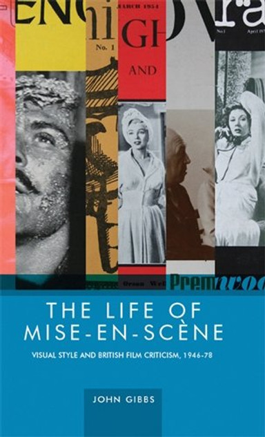 The life of mise-en-scne The life of mise-en-scne