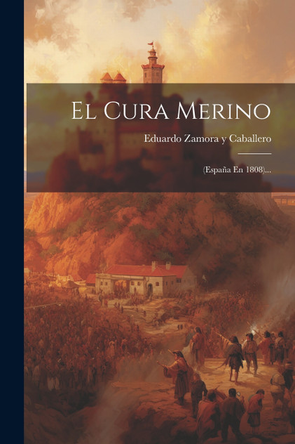 El Cura Merino El Cura Merino