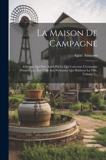 La Maison De Campagne La Maison De Campagne