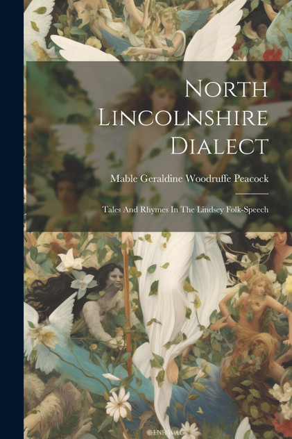 North Lincolnshire Dialect North Lincolnshire Dialect