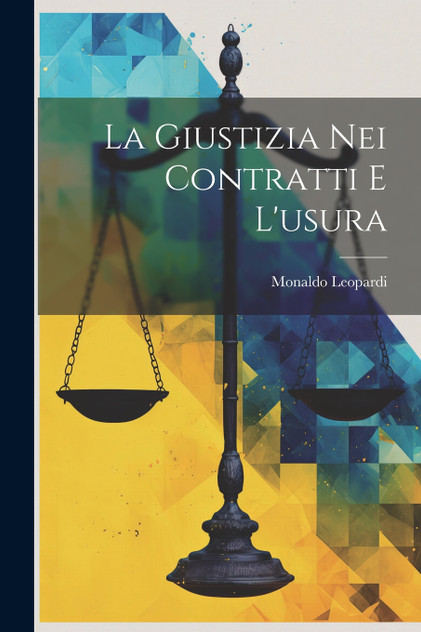 La Giustizia Nei Contratti E L'usura La Giustizia Nei Contratti E L'usura