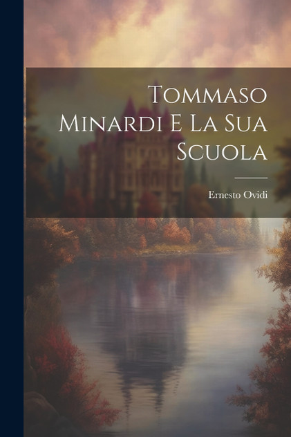 Tommaso Minardi E La Sua Scuola Tommaso Minardi E La Sua Scuola