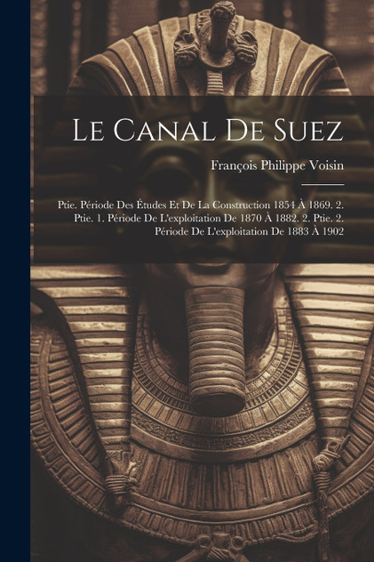 Le Canal De Suez Le Canal De Suez