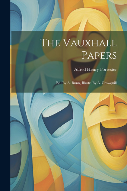 The Vauxhall Papers The Vauxhall Papers