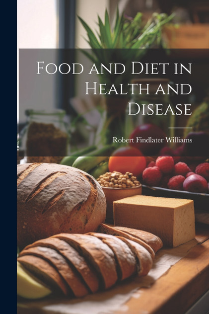 Food and Diet in Health and Disease Food and Diet in Health and Disease
