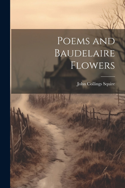 Poems and Baudelaire Flowers Poems and Baudelaire Flowers