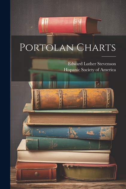 Portolan Charts Portolan Charts