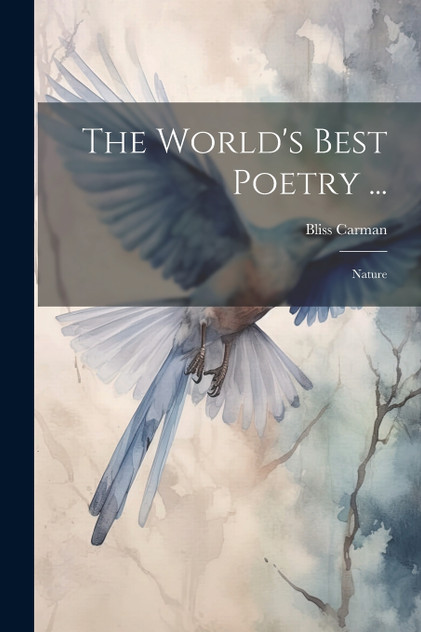 The World's Best Poetry ... The World's Best Poetry ...
