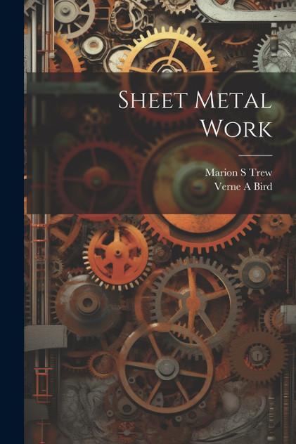 Sheet Metal Work Sheet Metal Work