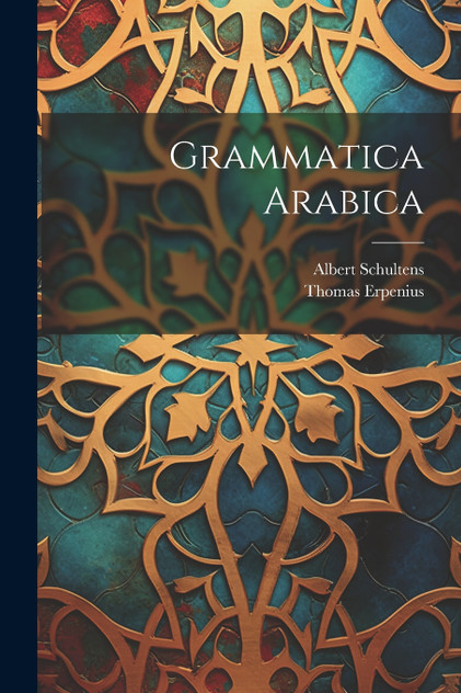Grammatica Arabica Grammatica Arabica