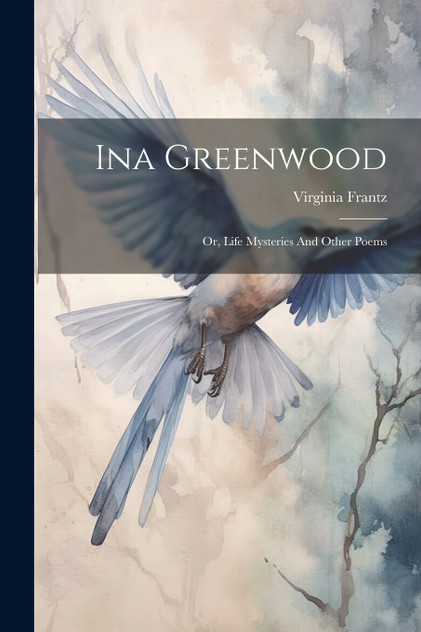 Ina Greenwood Ina Greenwood