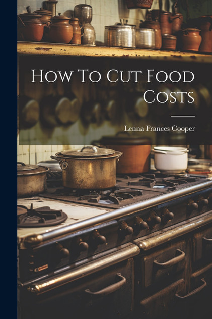 How To Cut Food Costs How To Cut Food Costs