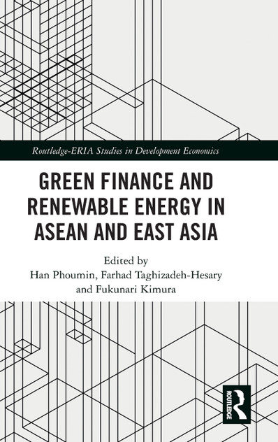 Green Finance and Renewable Energy in ASEAN and East Asia Green Finance and Renewable Energy in ASEAN and East Asia