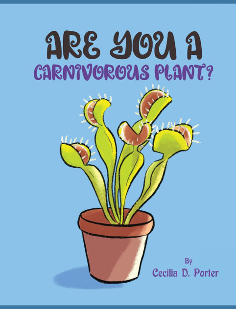 ARE YOU A  CARNIVOROUS PLANT?