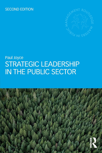 Strategic Leadership in the Public Sector Strategic Leadership in the Public Sector