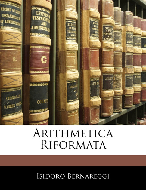 Arithmetica Riformata Arithmetica Riformata