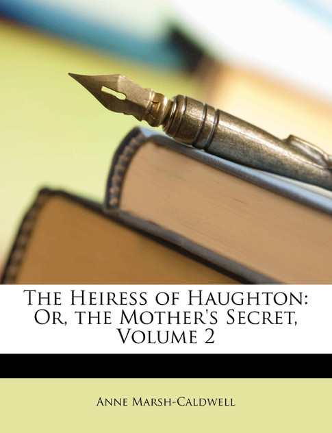 The Heiress of Haughton The Heiress of Haughton