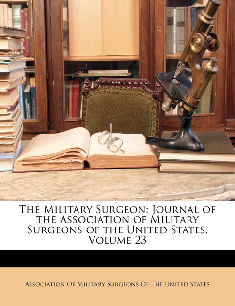 The Military Surgeon The Military Surgeon