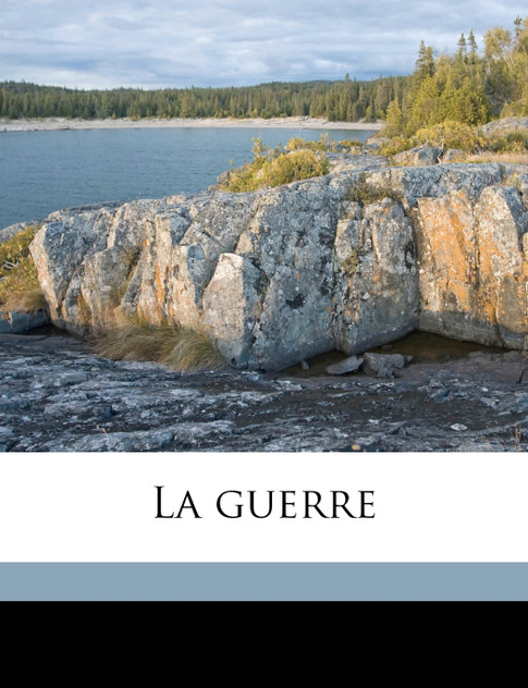 La guerre La guerre