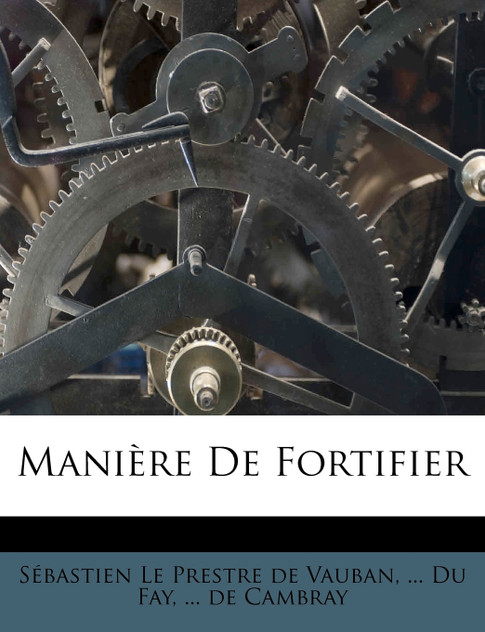 Manière De Fortifier Manière De Fortifier