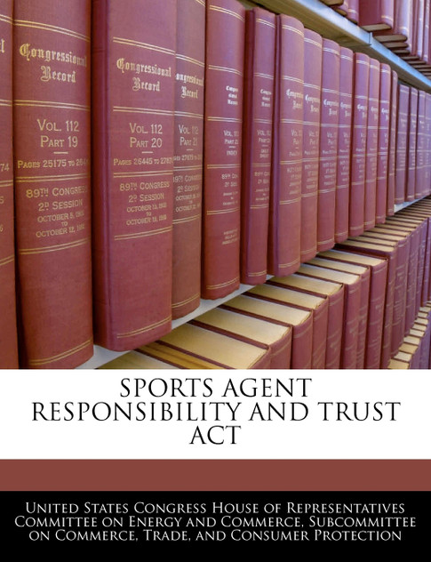 Sports Agent Responsibility And Trust Act
