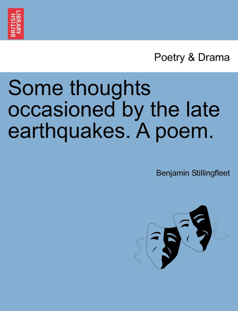 Some thoughts occasioned by the late earthquakes. A poem.