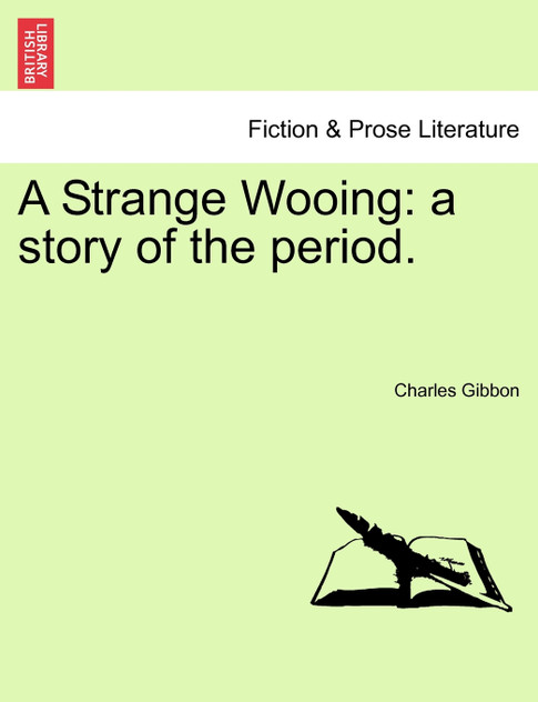 A Strange Wooing A Strange Wooing