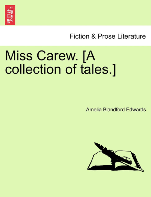 Miss Carew. [A collection of tales.] Vol. II.